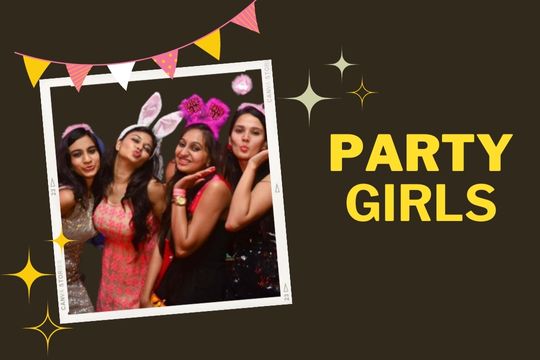 Party Girls in Channai